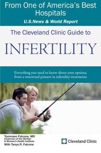 The Cleveland Clinic Guide to Infertility (Cleveland Clinic Guides) – Falcon…