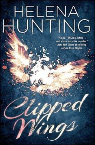 Clipped Wings (The Clipped Wings Series) – Paperback – VERY GOOD