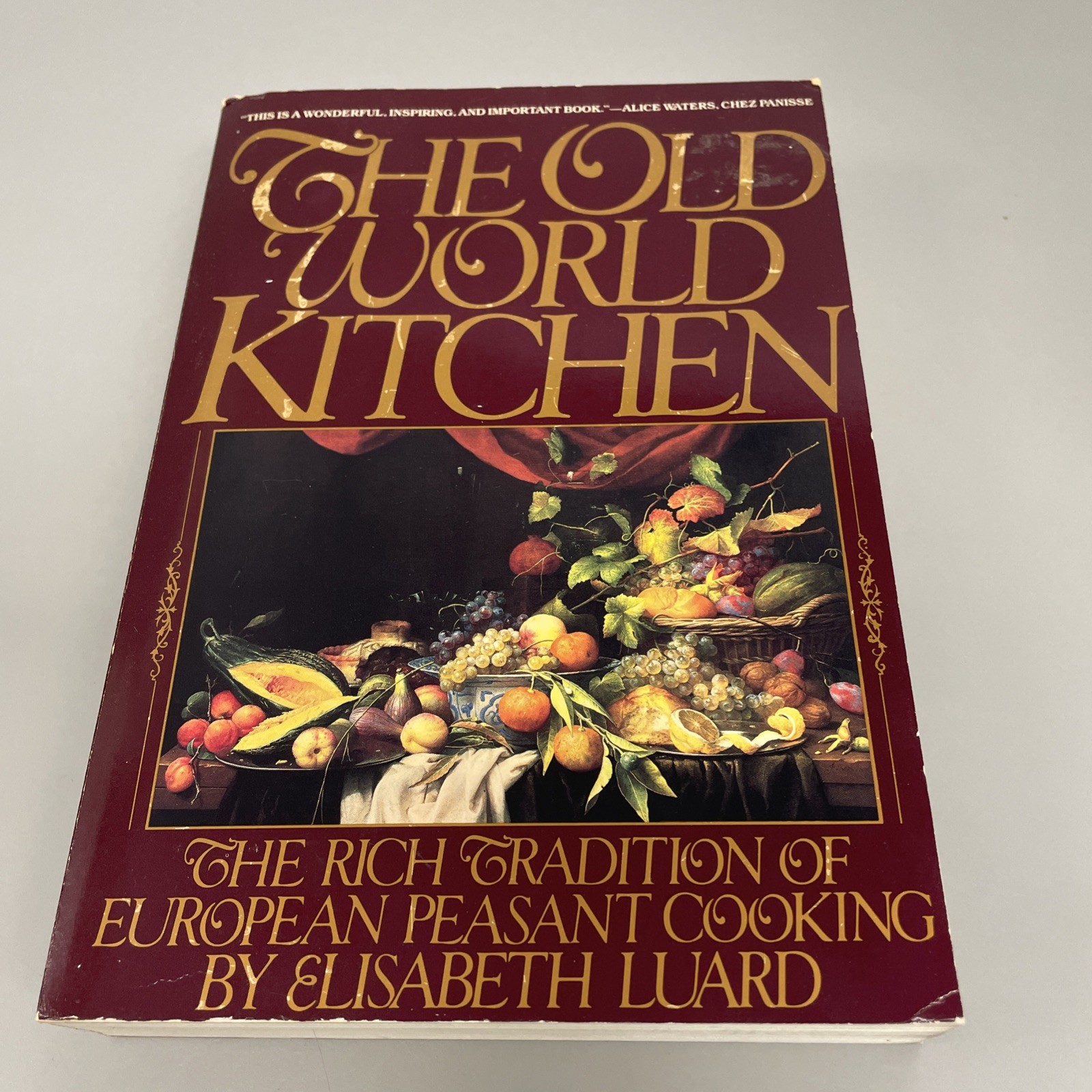 The Old World Kitchen (1st Trade Paperback Edition) – paperback Luard, Elisa…
