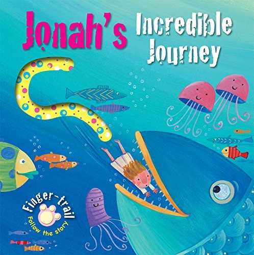 Jonah&rsquo;s Incredible Journey (Finger-trail Animal Tales) By Elena