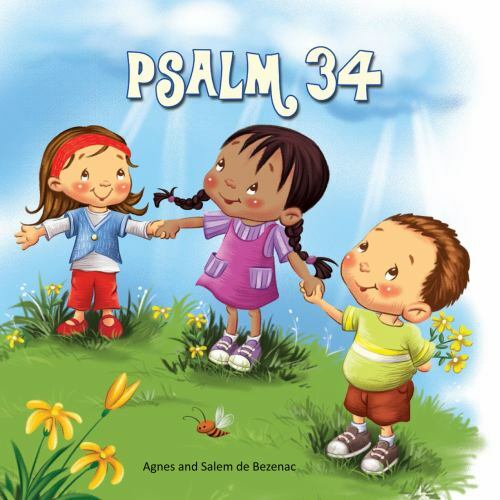 God is Good: Psalm 34 by De Bezenac, Agnes; De Bezenac, Salem