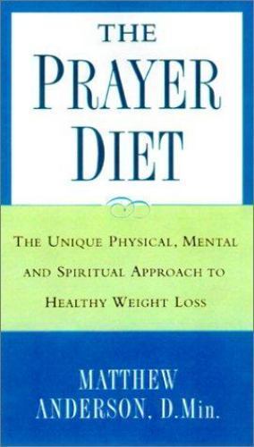 THE PRAYER DIET MATHEW ANEDERSON D. MIN HARDCOVER BRAND NEW ***FREE SHIPPING***