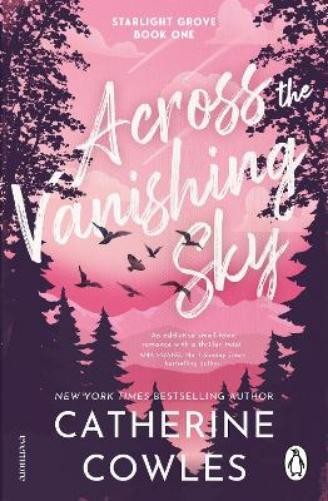 Catherine Cowles Across the Vanishing Sky (Paperback) (UK IMPORT)