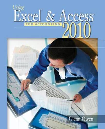 Using Excel Access for Accounting 2010 (with Student Data CD-ROM) – VERY GOOD