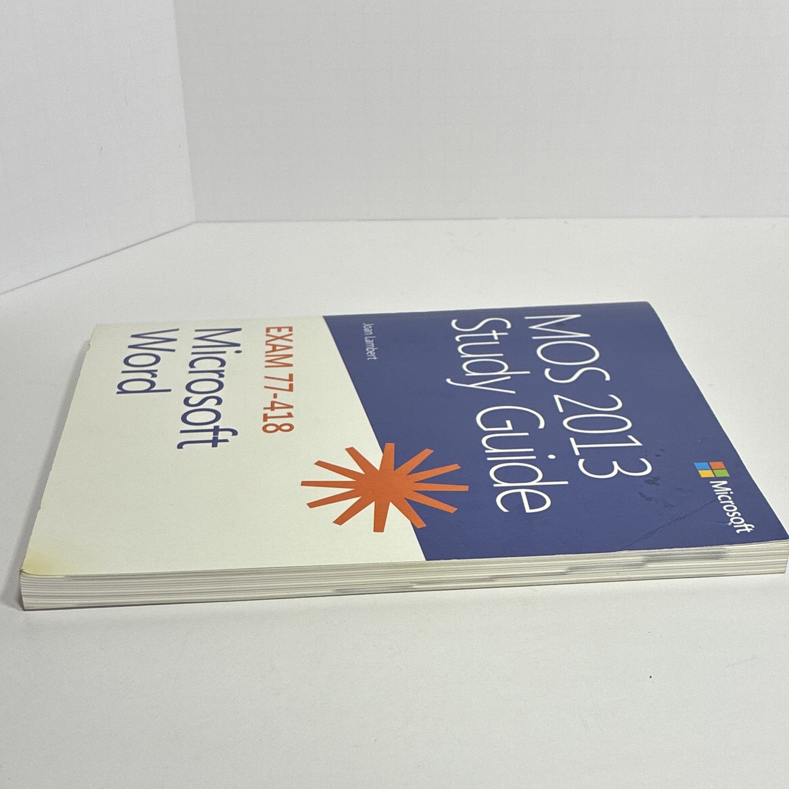 Microsoft Press MOS 2013 Study Guide Exam 77-418 Microsoft Word by Joan Lambert