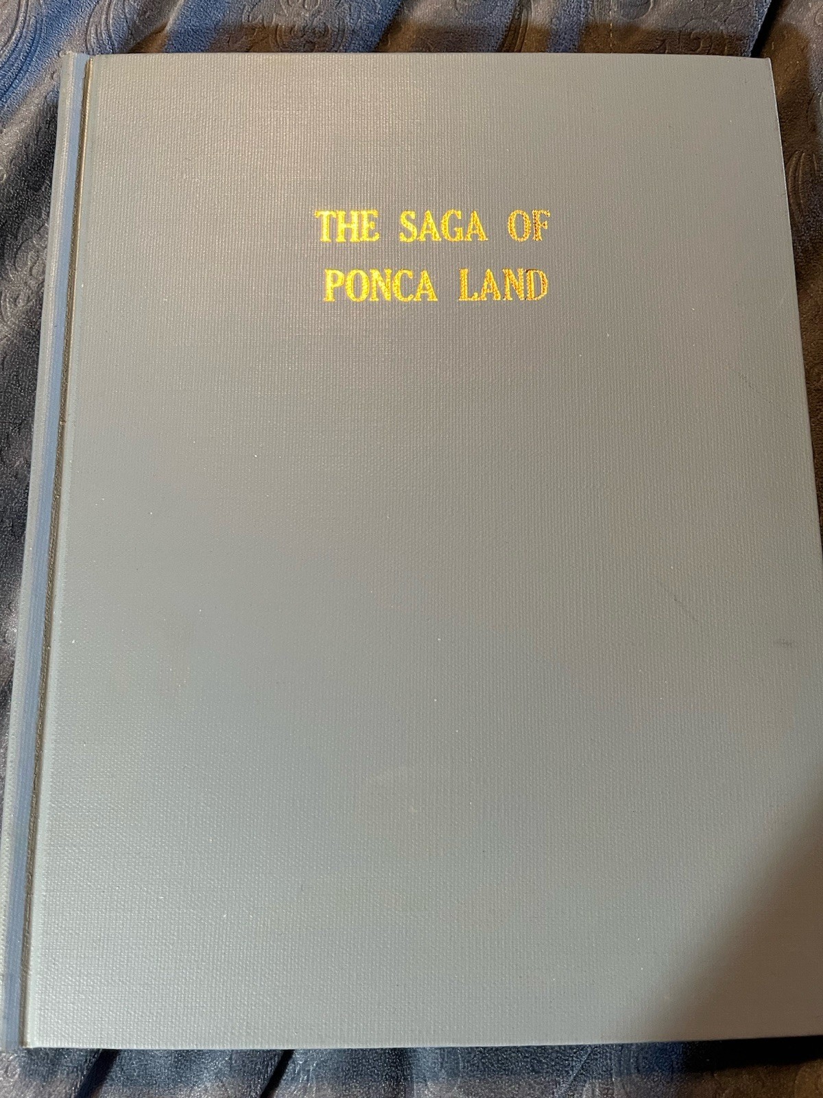 The Saga Of The Ponca Land By Adeline Gnirk St. Charles-Milk’s Camp South Dakota