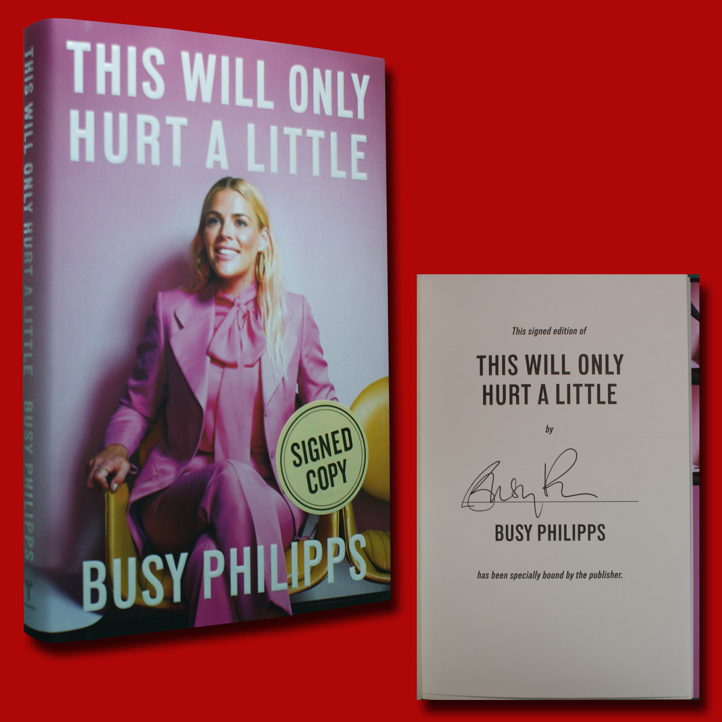 This Will Only Hurt A Little SIGNED Busy Philipps (2018,HC,1st/1st) BRAND NEW