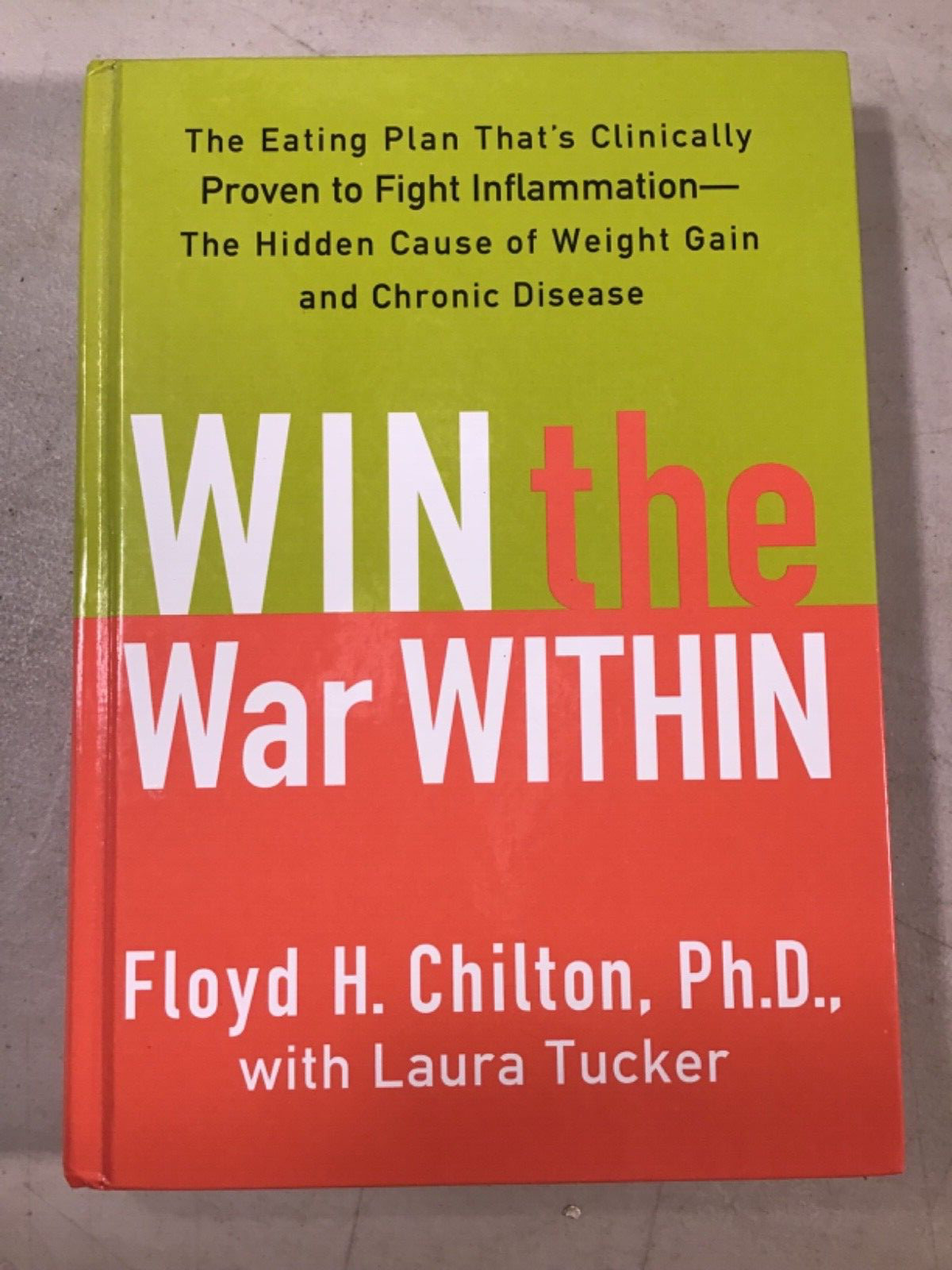 $4 Book! ~ Win the War Within ~ Floyd H. Chilton ~ HC ~ Very Good Condition