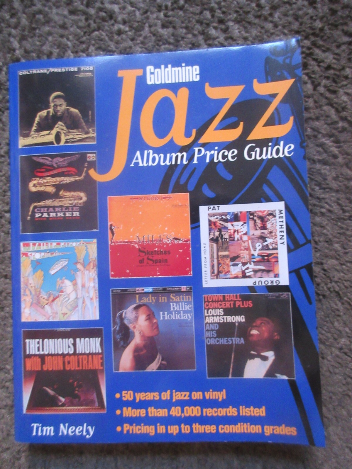 TIM NEELY « GOLDMINE JAZZ ALBUM PRICE GUIDE » 2000 KRAUSE 544 PAGES NM- OOP