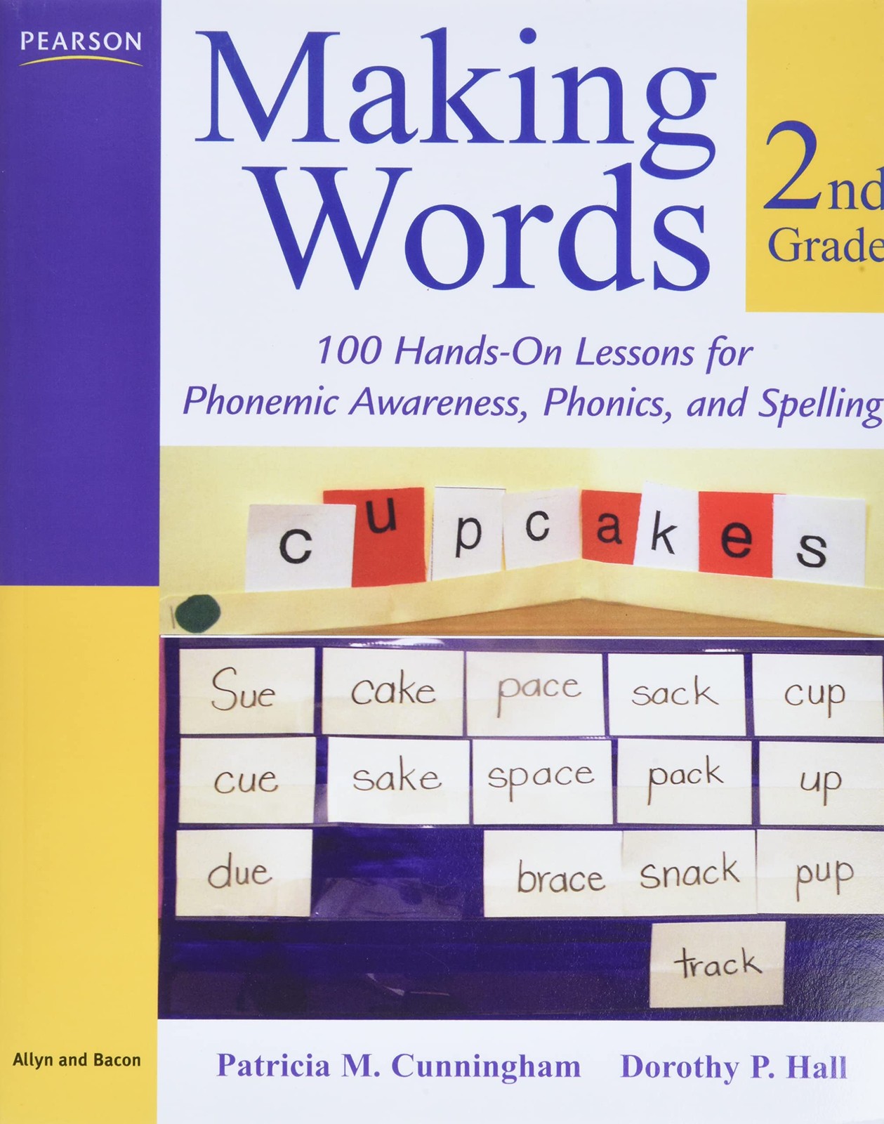 Making Words Second Grade: 100 Hands-On Lessons for Phonemic Awareness, Phon…