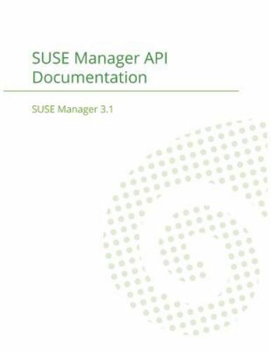SUSE Manager 3.1: API Documentation, Brand New, Free shipping in the US