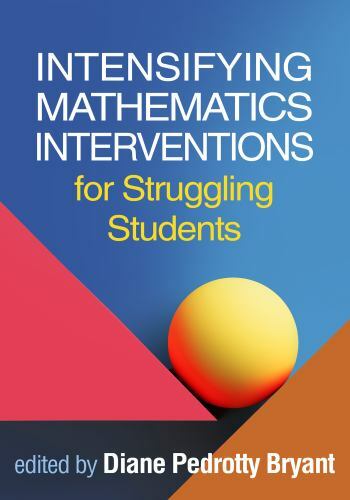 Intensifying Mathematics Interventions for Struggling Students (The Guilford…
