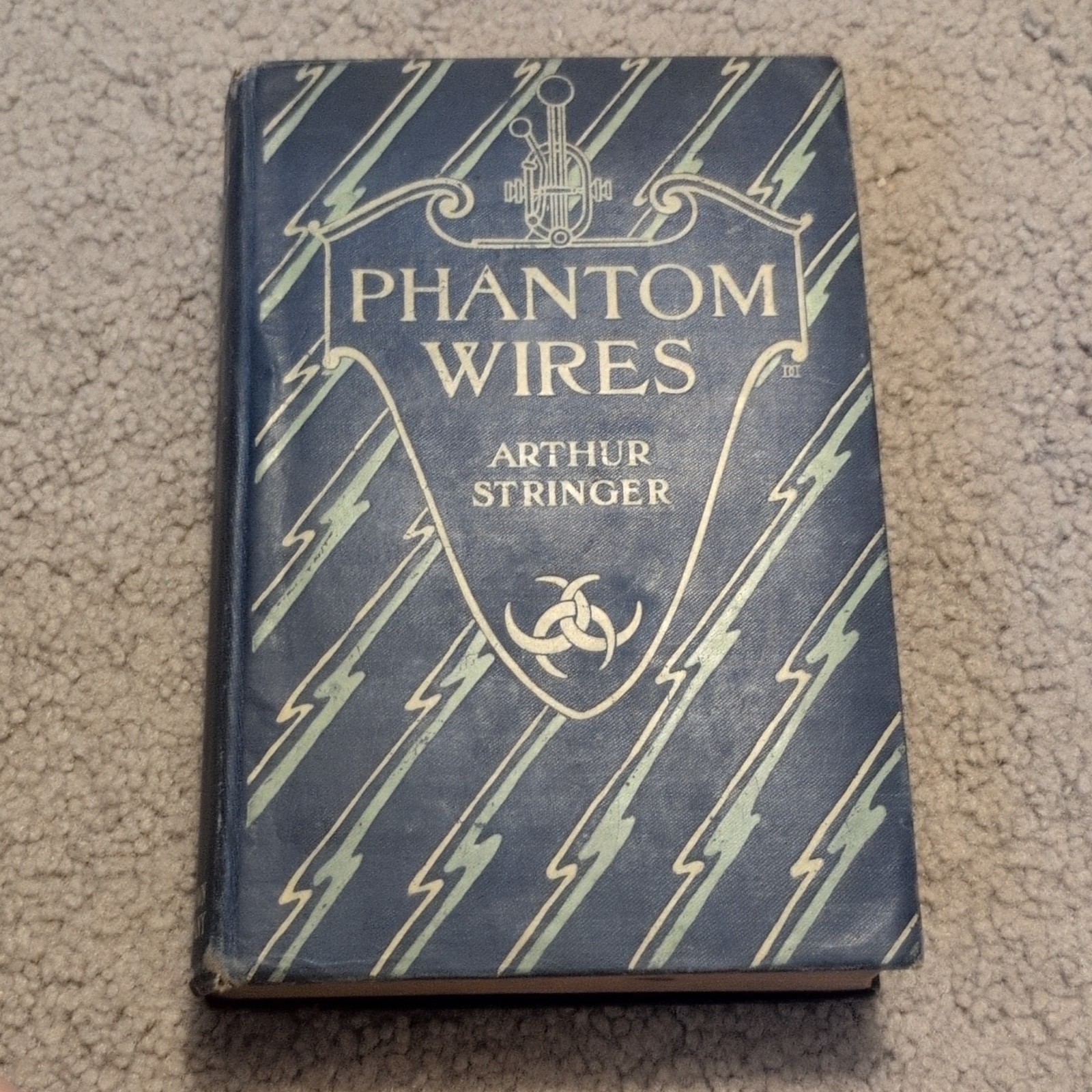 Arthur Stringer Phantom Wires Little, Brown 1907 Illustrated Hardcover
