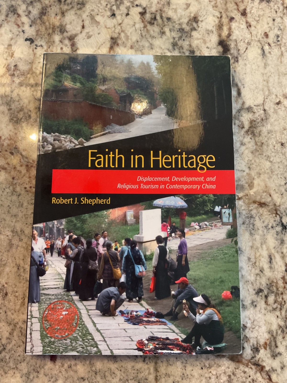 Heritage, Tourism and Community Ser.: Faith in Heritage : Displacement,…