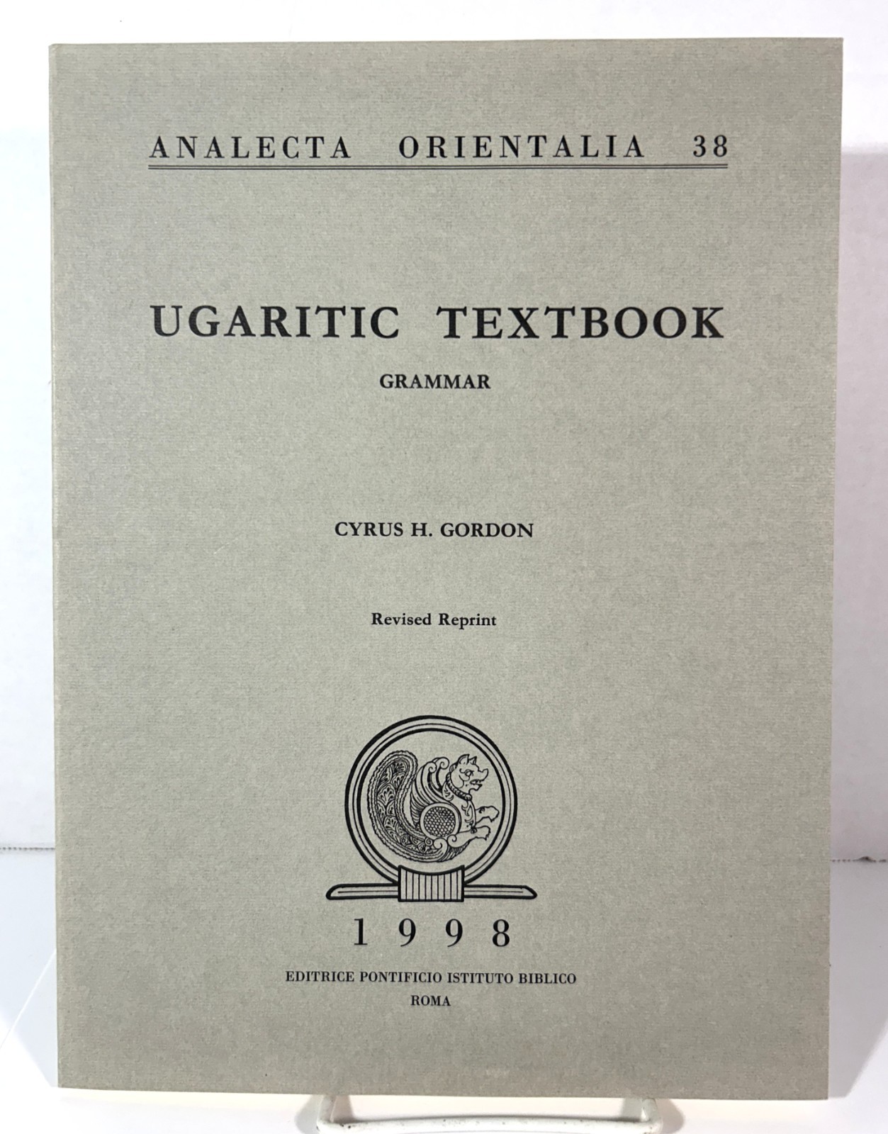 Analecta Orientalia 38: Ugaritic Textbook Grammar 1998 Softcover