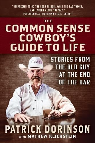 The Common Sense Cowboys Guide – GOOD