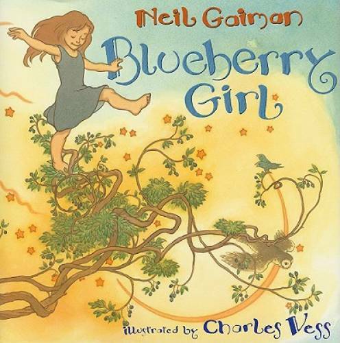 Blueberry Girl – Hardcover By Gaiman, Neil – GOOD