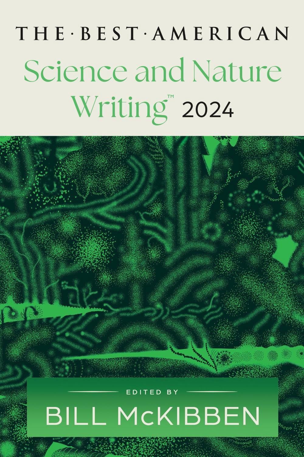 The Best American Science and Nature Writing 2024 by Jaime Green Paperback Book
