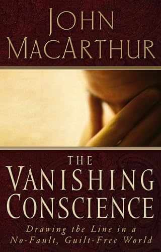 The Vanishing Conscience: – Paperback, by MacArthur John F. – Very Good n