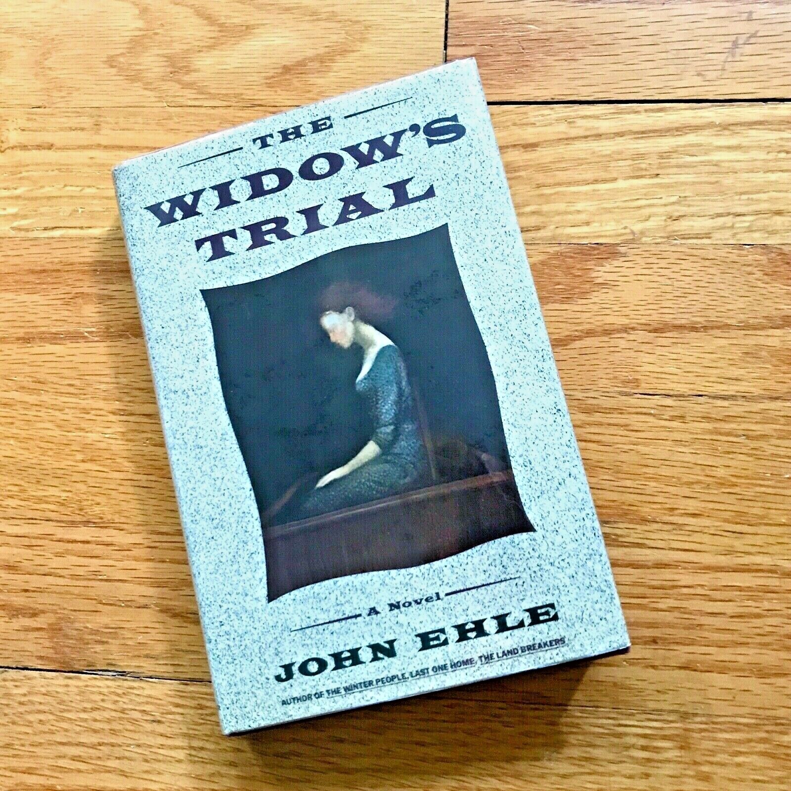 NC Gem—JOHN EHLE—Widow&rsquo;s Trial—HC—“Our foremost historical novelist »—HARPER LEE