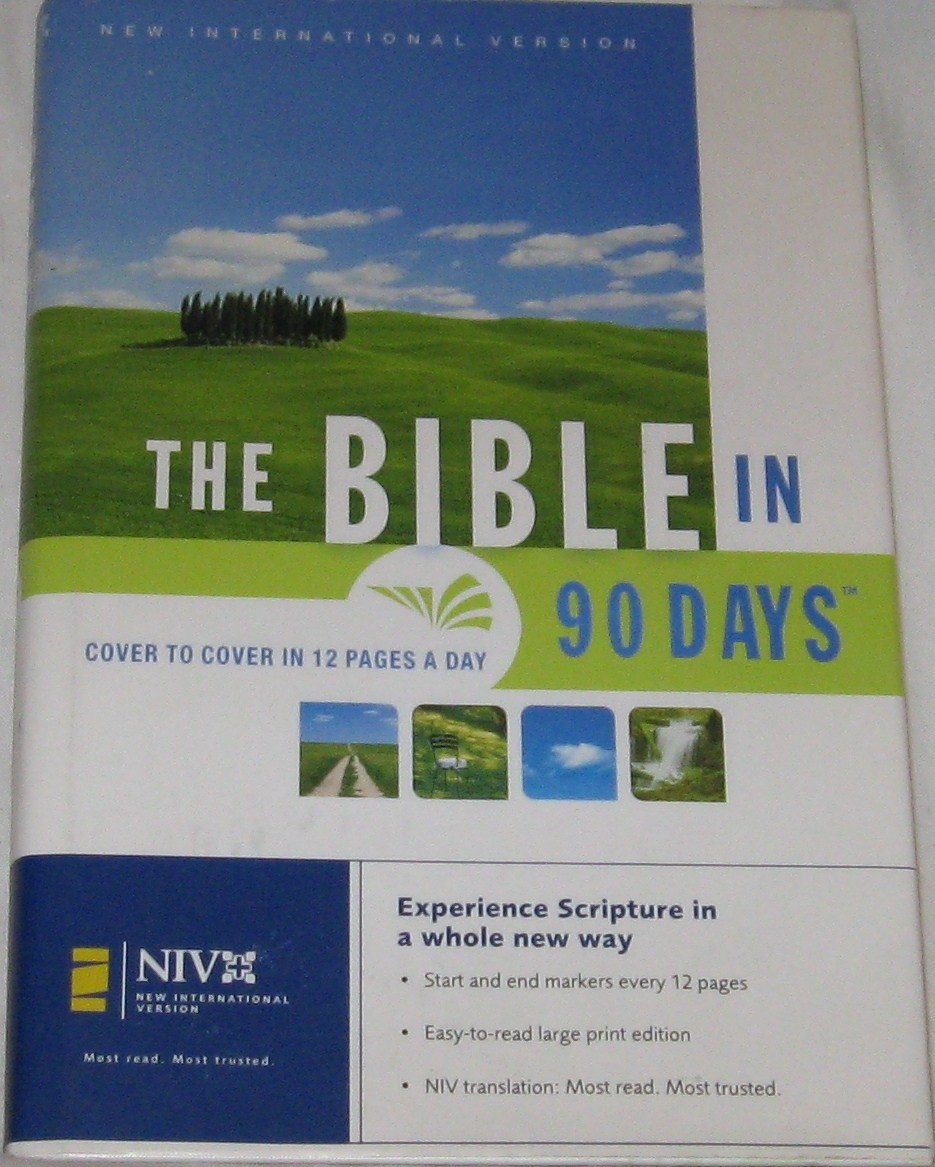 The Bible in 90 Days: Cover to Cover in 12 Pages a Day (New International Ve…