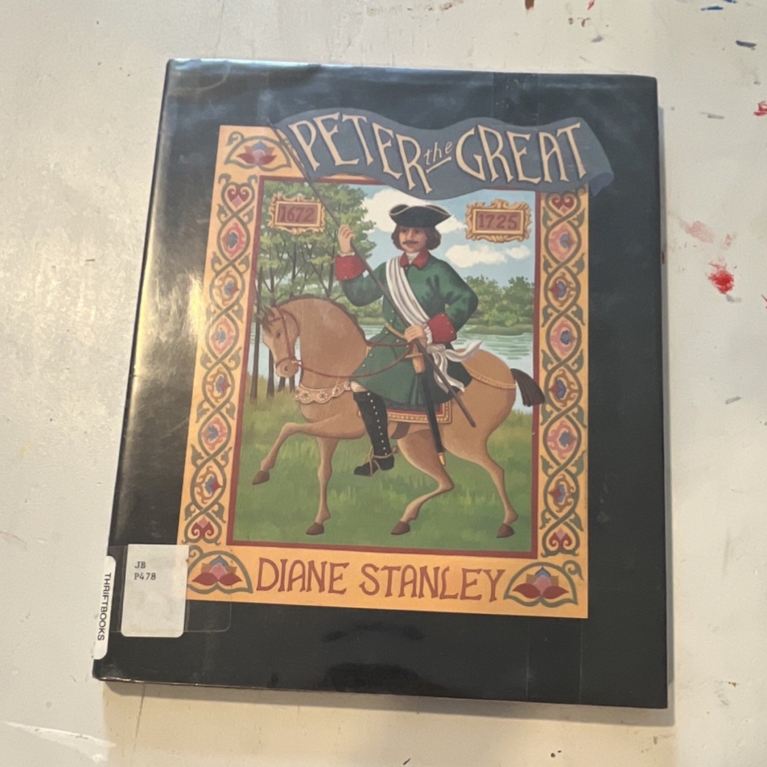 Peter the Great Diane Stanley Hardcover Illustrated Ex-Library Ages 9-12
