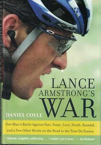 Lance Armstrong&rsquo;s War: One Man&rsquo;s – Hardcover, by Coyle Daniel – Very Good b