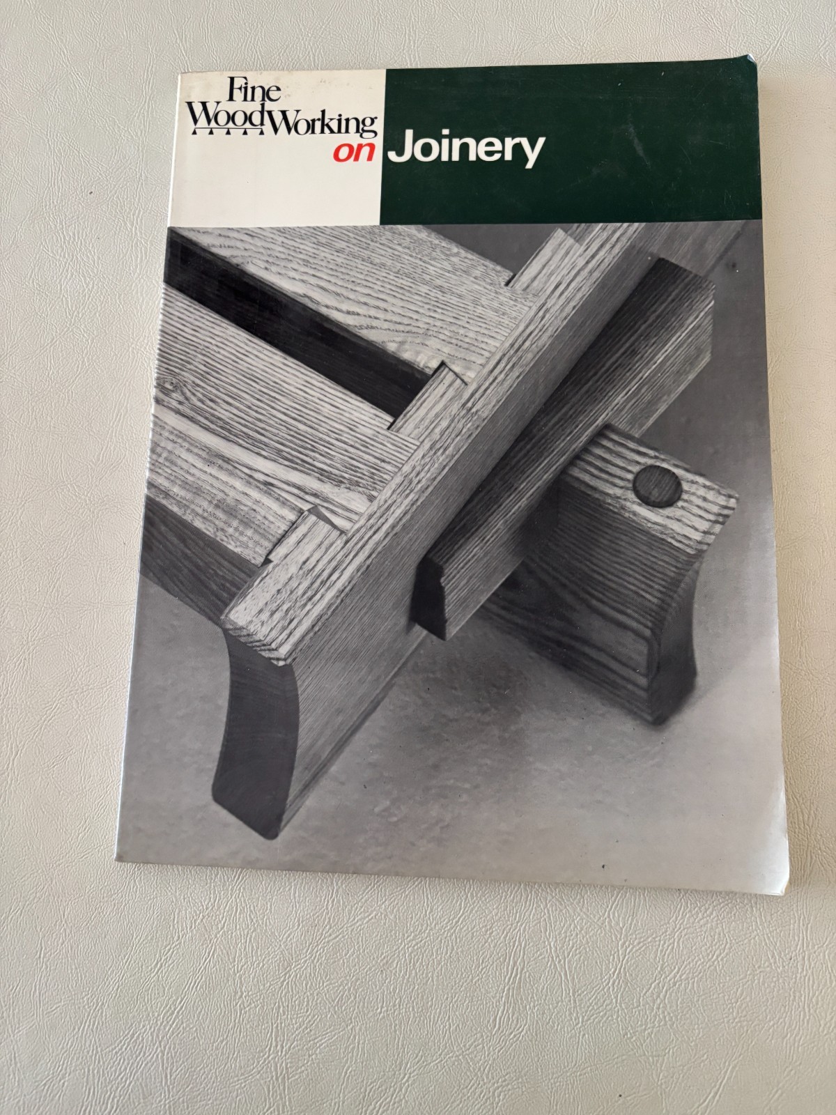Fine Woodworking on Joinery, ed. John Kelsey, 36 articles © 1985