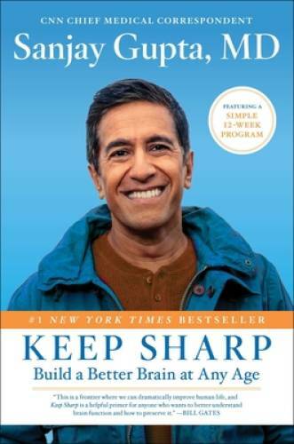 Keep Sharp: Build a Better Brain at Any Age – Hardcover – GOOD