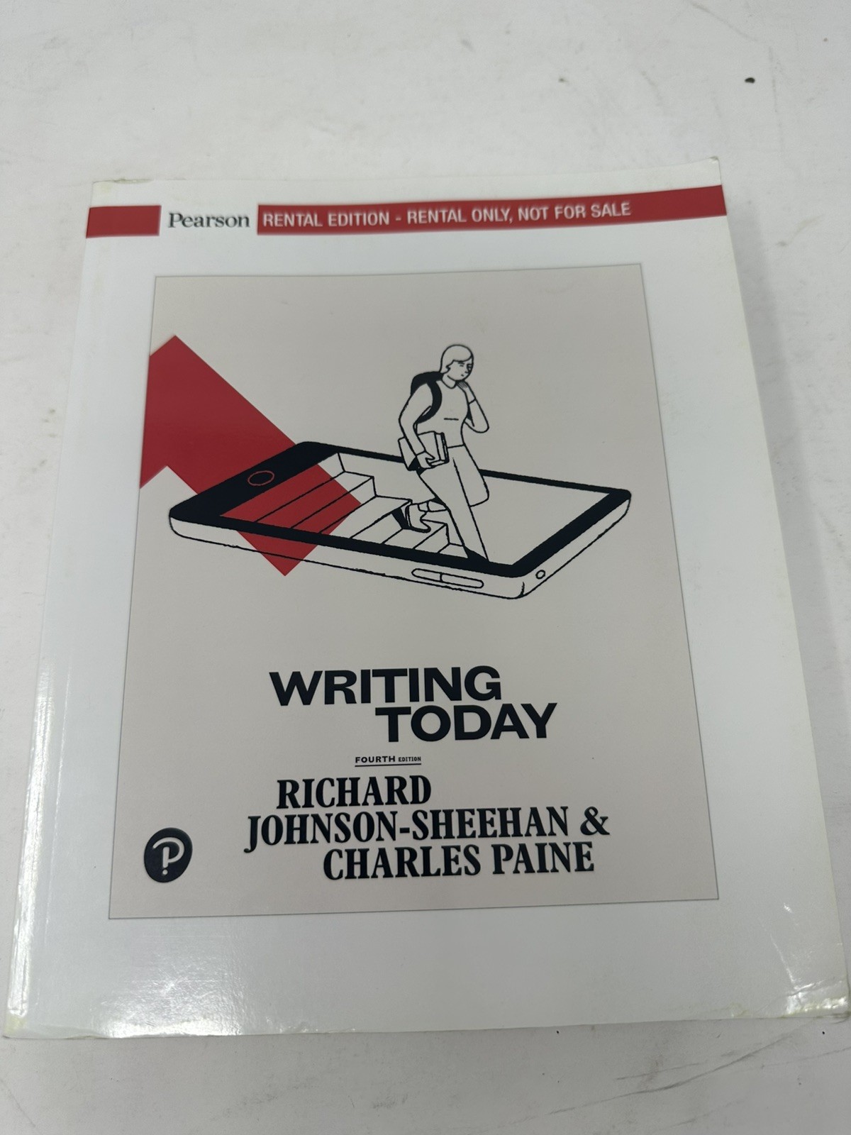 Writing Today – Paperback [Rental Edition] By Richard Johnson-Sheehan – GOOD