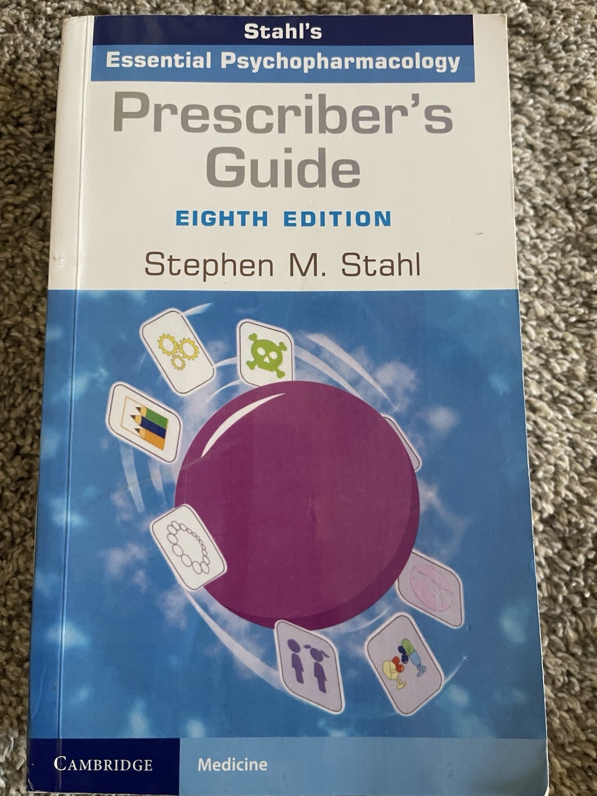 Prescriber&rsquo;s Guide : Stahl&rsquo;s Essential Psychopharmacology by Stephen M. Stahl…
