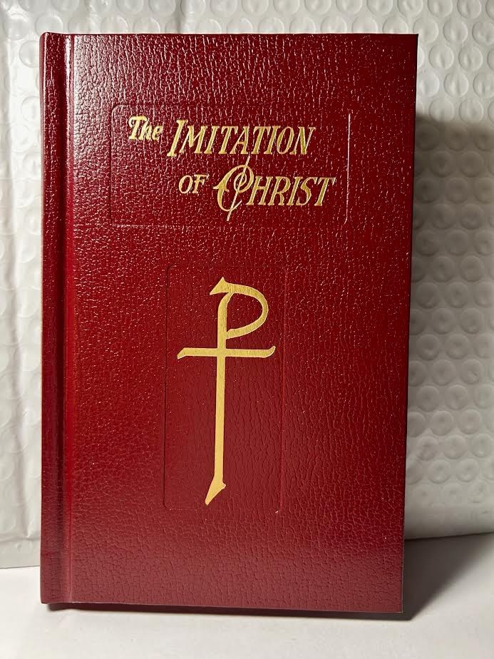 The Imitation of Christ: In Four Books by Thomas A Kempis: New $15