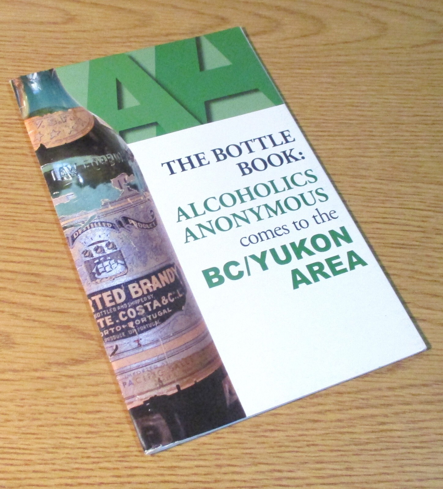 The Bottle Book: Alcoholics Anonymous come to the BC/Yukon Area, 32 pages, VG