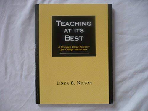Teaching at It&rsquo;s Best: A Research-Based Resource for College Instructors – GOOD