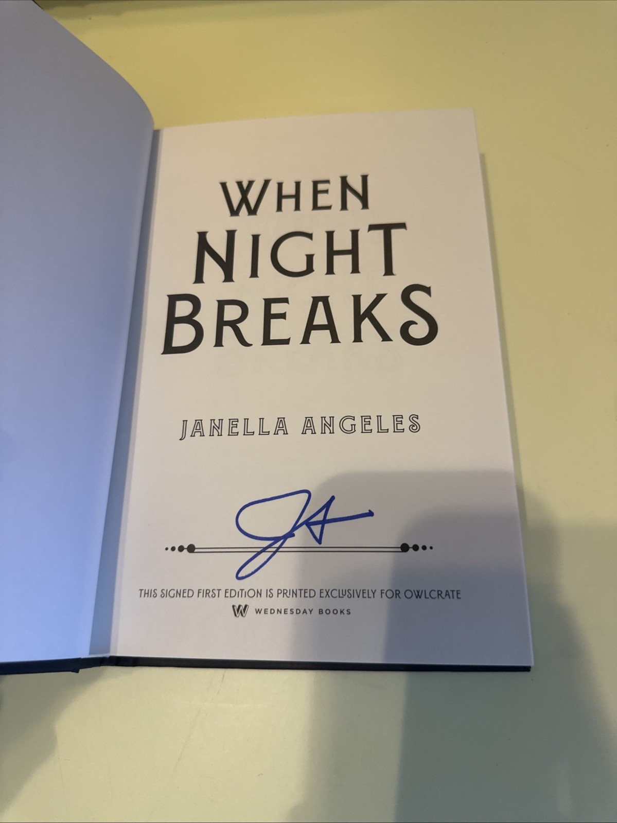 SIGNED FIRST EDITION WHEN NIGHT BREAKS JANELLA ANGELES HC COLLECTIBLE BOOK L4