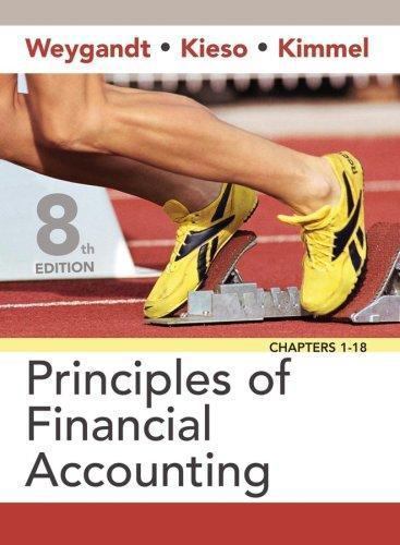 Principles of Financial Accounting: Chapters 1-18, Kieso, Donald E.,Weygandt, Je