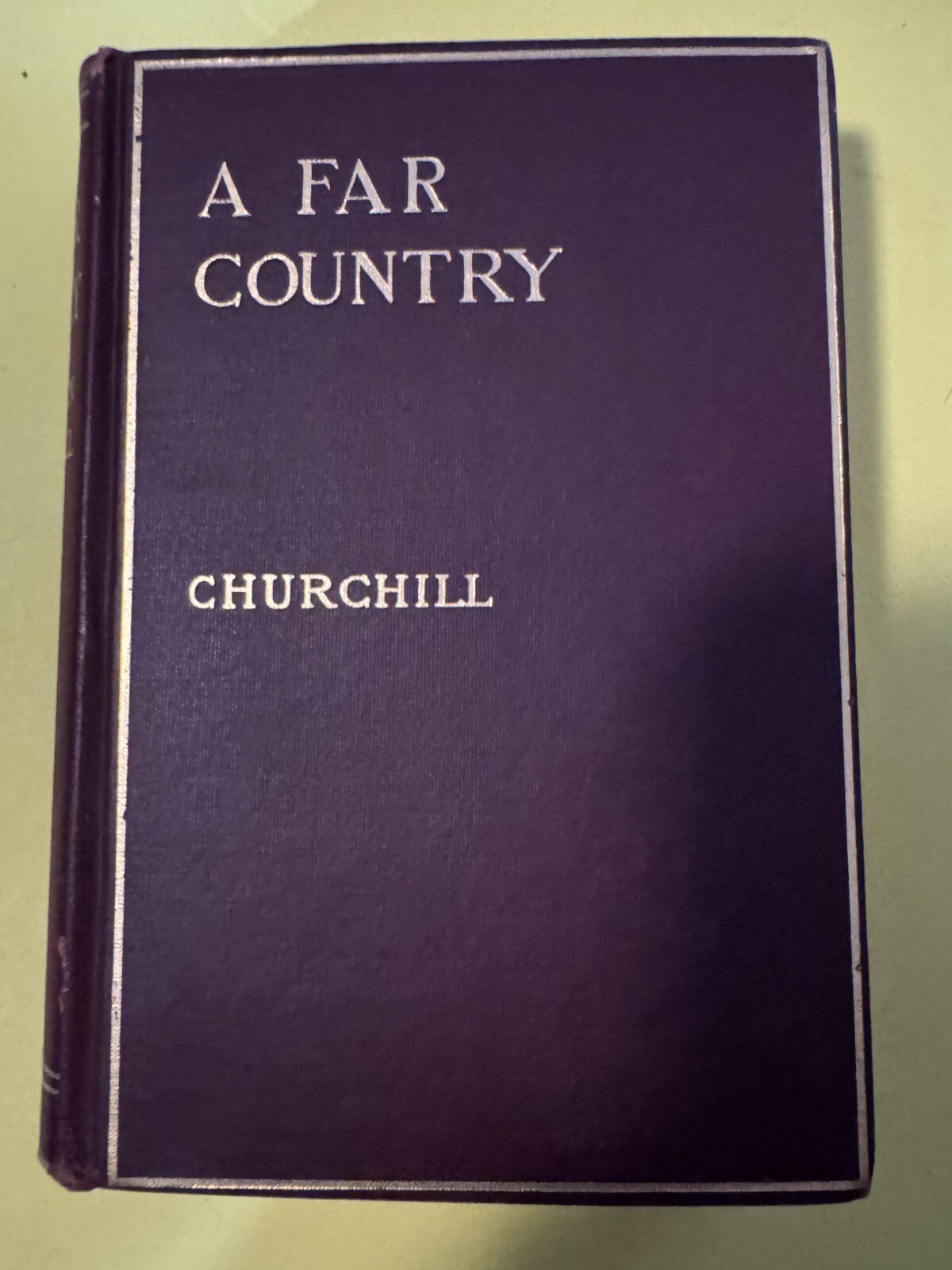 A Far Country by Winston Churchill 1915 HB Illustrated First Edition