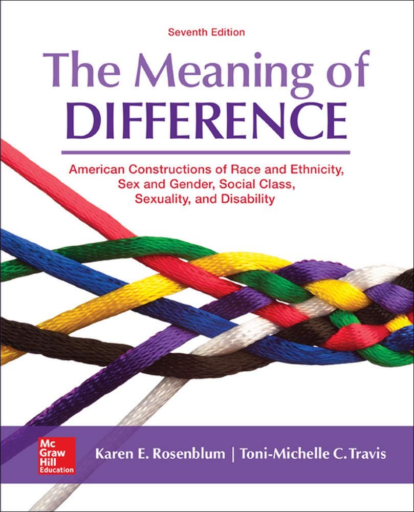 The Meaning of Difference: American Constructions of Race and Ethnicity, Sex…