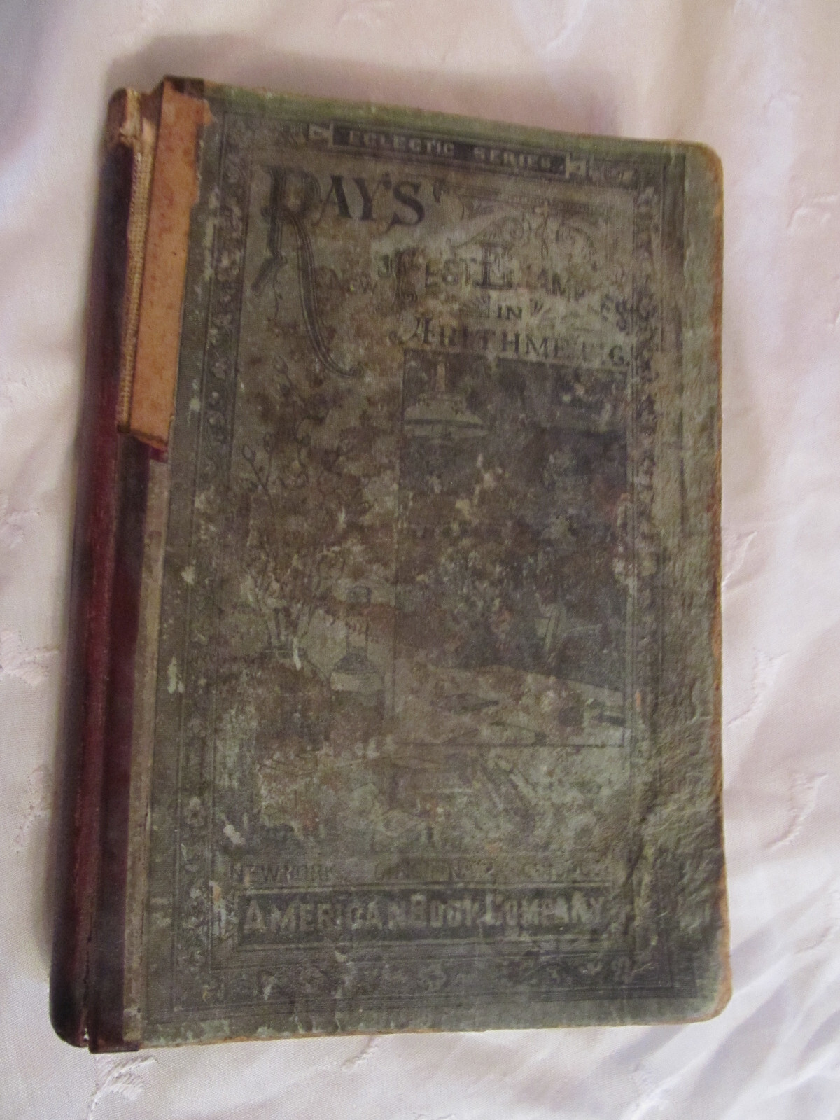 Ray&rsquo;s Arithmetic Book 1883
