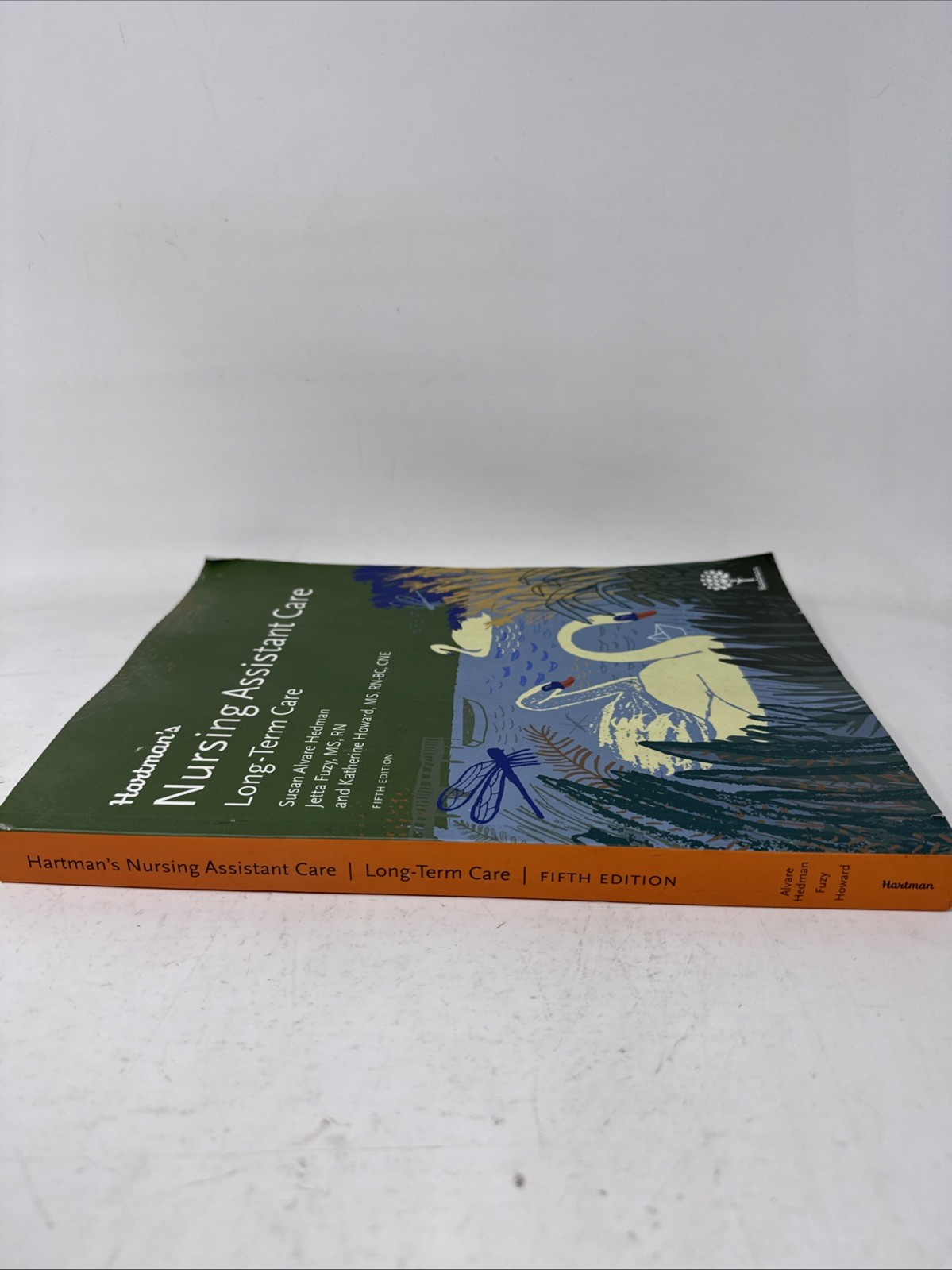 Hartman&rsquo;s Nursing Assistant Care Long-Term Care – Fifth Edition