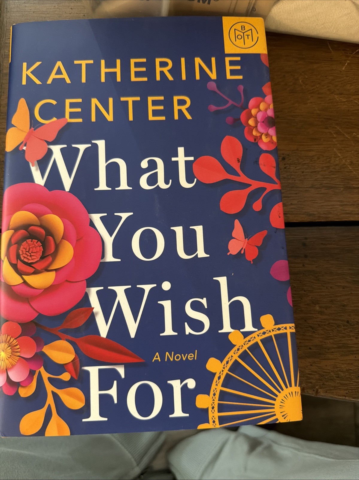 What You Wish For: A Novel – Hardcover By Center, Katherine – GOOD