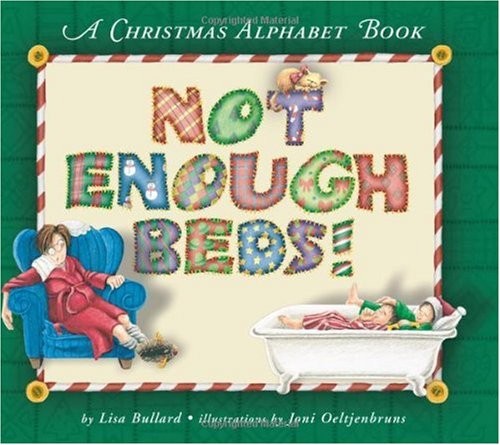 Not Enough Beds!: A Christmas Alphabet Book (Carolrhoda Picture Books) – Bul…