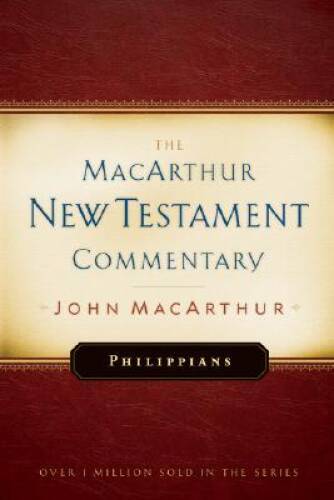 Philippians – Hardcover By MacArthur, John F – GOOD
