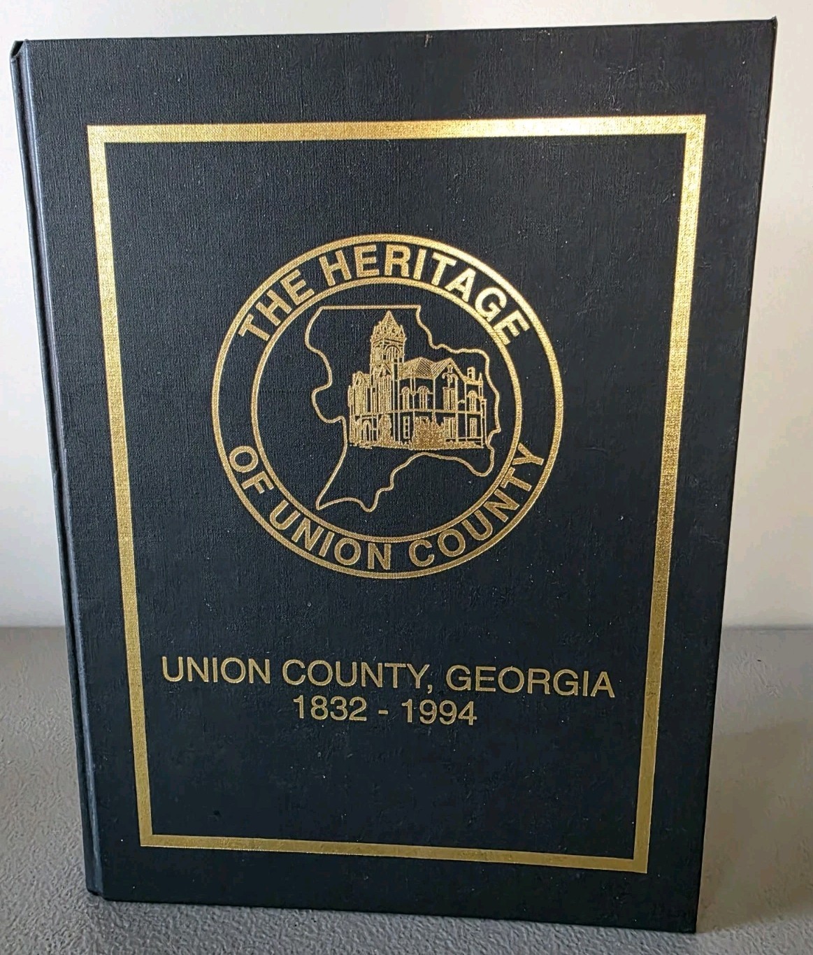 The Heritage of Union County, Georgia – Volume 1 Hardcover 1832-1994 (371 Pages)
