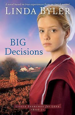 Big Decisions: A Novel Based On True Experie- 1561487007, paperback, Linda Byler