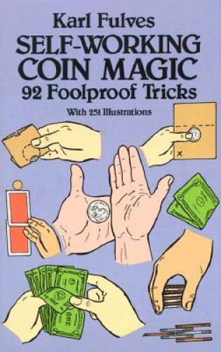 Self-Working Coin Magic: 92 Foolproof Tricks (Dover Magic Books) – GOOD
