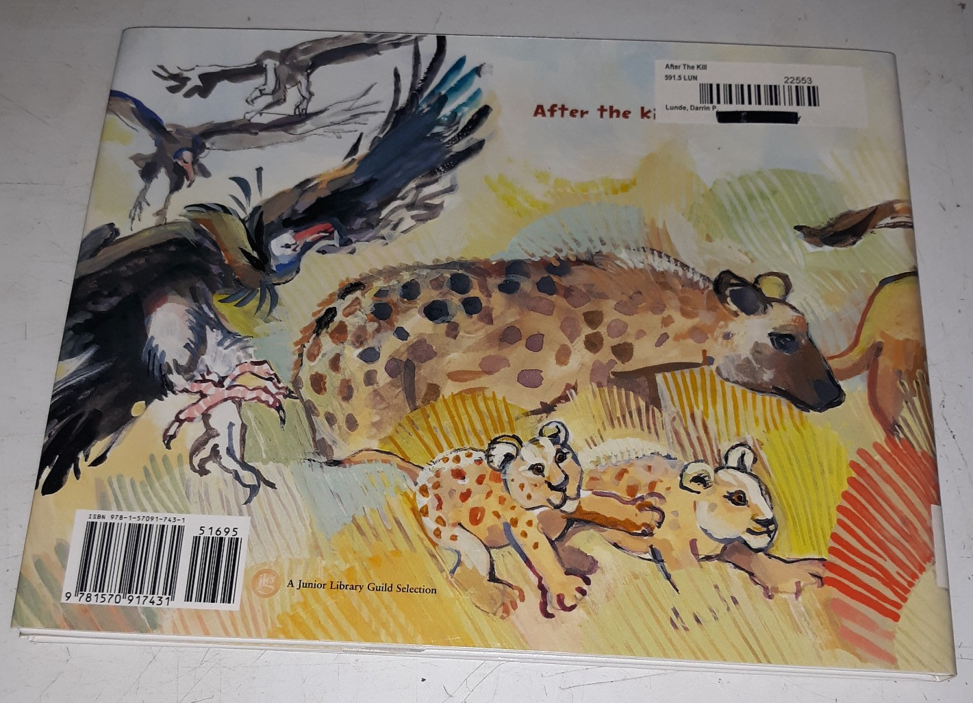After the Kill by Darrin Lunde Illustrated by Catherine Stock Ex-Library