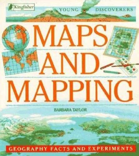 Maps and Mapping (Young Discoverers: Geography Facts and Experiments) – GOOD