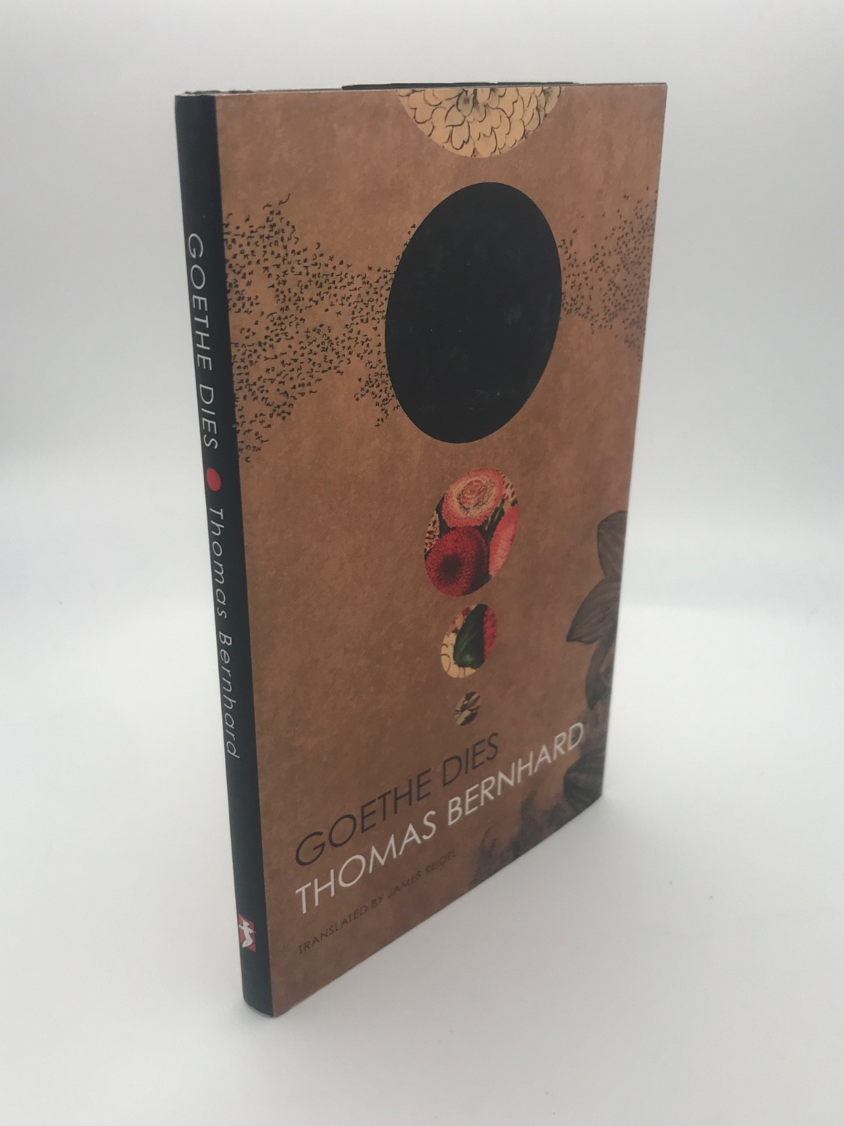 Thomas Bernhard / GOETHE DIES 1st US Edition (2016)