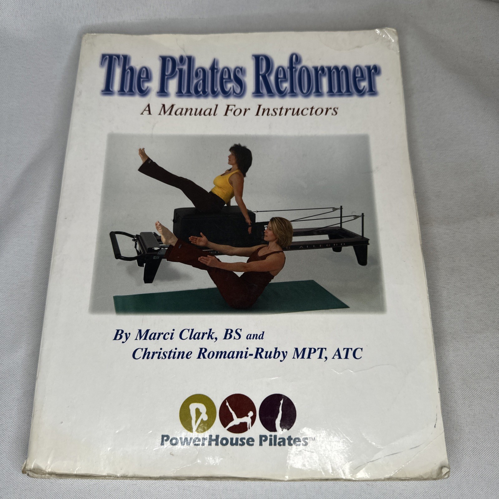 Pilates Reformer A Manual for Instructors Christine Romani-Ruby And Marci Clark